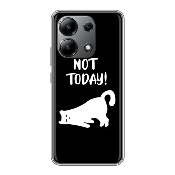 Чехол с рисунком «Not Today» для Xiaomi Redmi Note 13 (4G) Чехол с рисунком «Not Today» для Xiaomi Redmi Note 13 (4G)