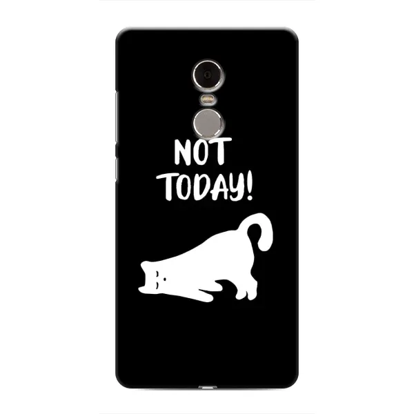 Чехол с рисунком «Not Today» для Xiaomi Redmi Note 4 Чехол с рисунком «Not Today» для Xiaomi Redmi Note 4