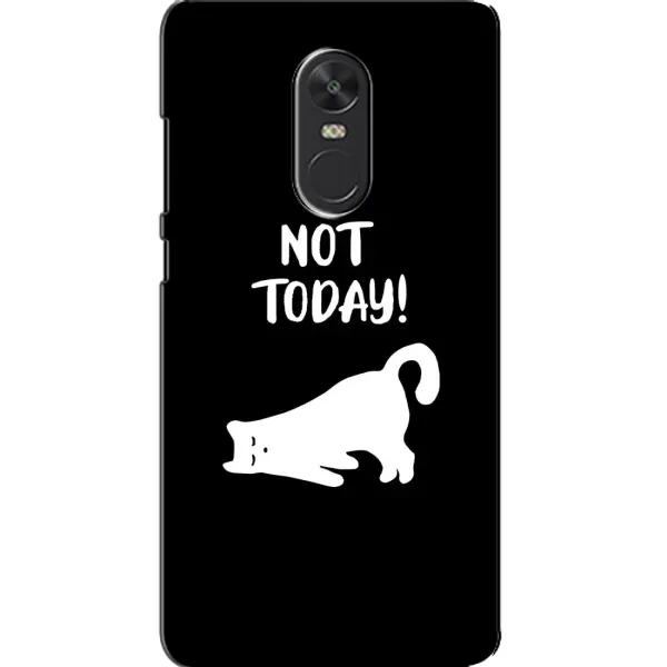 Чехол с рисунком «Not Today» для Xiaomi Redmi Note 4X Чехол с рисунком «Not Today» для Xiaomi Redmi Note 4X
