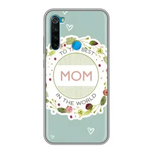 Чехлы для МАМЫ на Xiaomi Redmi Note 8 (Для мамы)