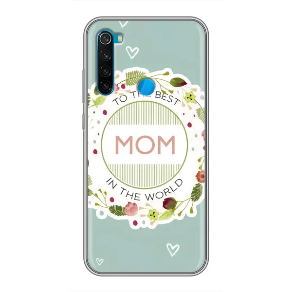 Чехол с рисунком «Для мамы» для Xiaomi Redmi Note 8 Чехол с рисунком «Для мамы» для Xiaomi Redmi Note 8
